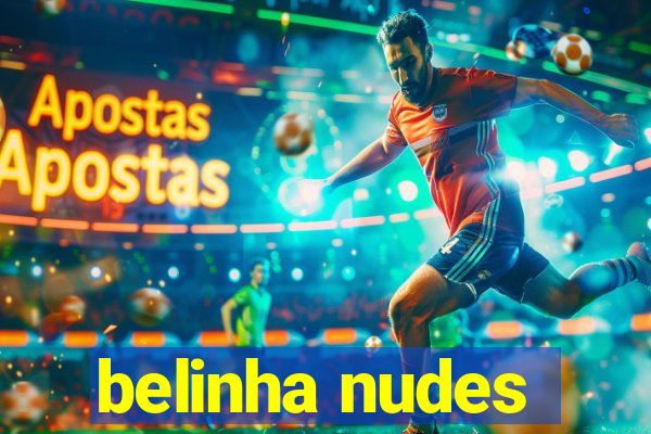 belinha nudes